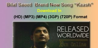download bilal saeed new song kaash hd