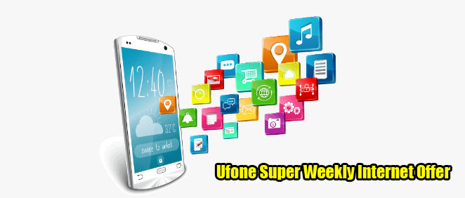 ufone super weekly inernet package details