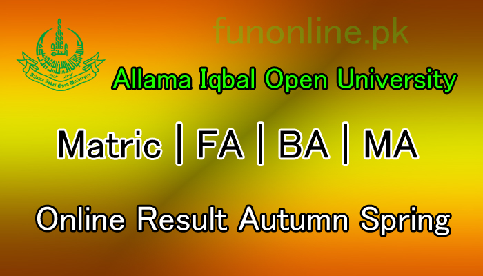 aiou matric fa ba ma bed med adc ade online result