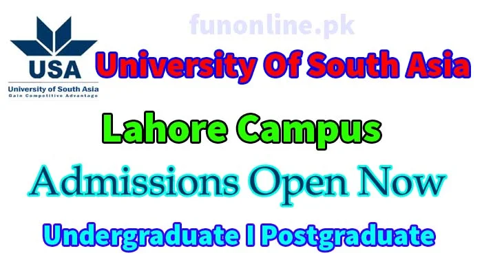 university of south asia lahore admission 2018