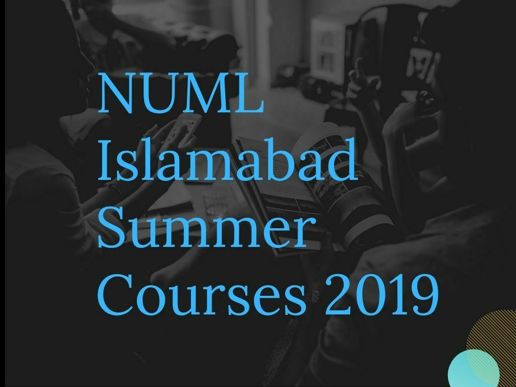 Summer-Short-Courses-in-NUML-Islamabad-2019