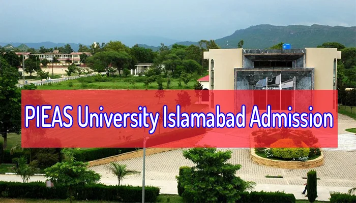 PIEAS university admission 2019