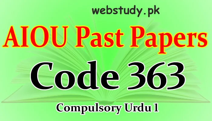 allama iqbal open university solved assignments code 363