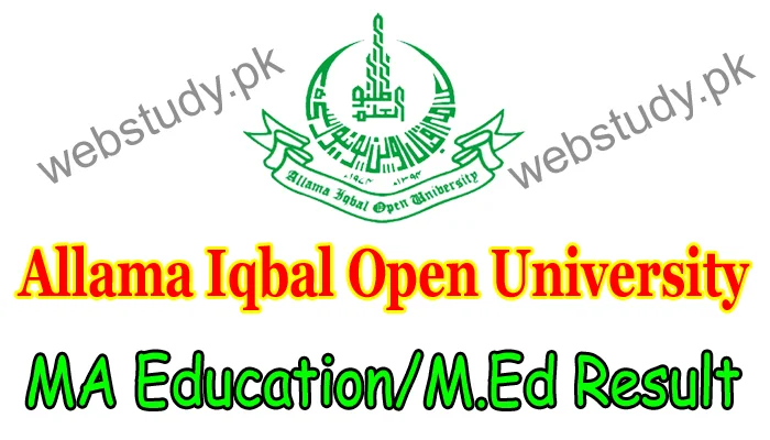 Allama Iqbal Open University (aiou) M.A Education, M.Ed Result Spring Autumn
